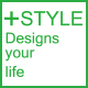 ＋STYLE Dsigns your life